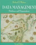 Cover of: Data Management by Richard Thomas Watson, Richard T. Watson, Rick T. Watson, Richard T. Watson, Rick T. Watson