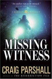Missing witness by Craig Parshall