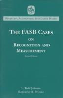 Cover of: The FASB Cases on Recognition and Measurement, 2nd Edition