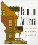 Cover of: Paint in America: The Colors of Historic Buildings