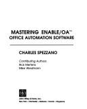 Cover of: Mastering Enable OA: office automation software