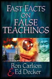 Cover of: Fast Facts® on False Teachings by Ron Carlson, Ed Decker