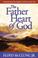 Cover of: The Father Heart of God