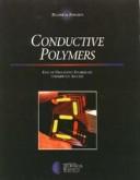 Cover of: Conductive polymers by a report from Technical Insights, John Wiley & Sons.