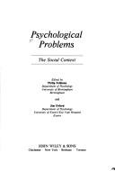 Cover of: Psychological problems: the social context