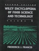 Cover of: Wiley Encyclopedia of Food Science and Technology by F. J. Francis, F. J. Francis