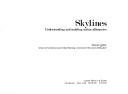 Cover of: Skylines: understanding and molding urban silhouettes