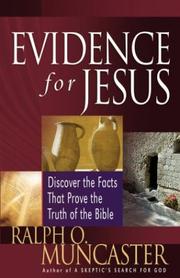 Cover of: Evidence for Jesus by Ralph O. Muncaster