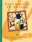 Cover of: Psychology in Action, 4th Edition by Karen Huffman, Mark Vernoy, Judith Vernoy