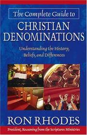 Cover of: The Complete Guide to Christian Denominations by Ron Rhodes