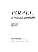 Cover of: Israel: a regional geography.