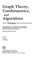 Cover of: Graph theory, combinatorics, and algorithms by International Conference on the Theory and Applications of Graphs (7th 1992 Western Michigan University)