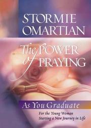 Cover of: The Power of Praying®--Graduate Edition by Stormie Omartian