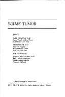 Cover of: Wilms' tumor by edited by Carl Pochedly, Denis Miller ; with introd. by Jerry Z. Finklestein.