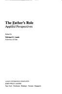 Cover of: The father's role: applied perspectives