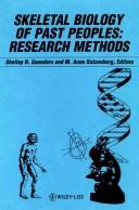 Cover of: Skeletal biology of past peoples: research methods