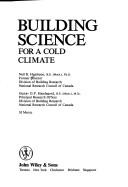 Building science for a cold climate by Neil B. Hutcheon
