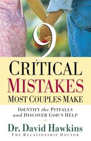 Cover of: Nine Critical Mistakes Most Couples Make: Identify the Pitfalls and Discover God's Help