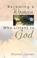 Cover of: Becoming a Woman Who Listens to God
