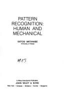 Cover of: Pattern recognition: human and mechanical