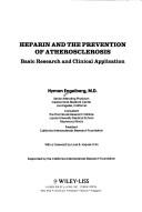 Cover of: Heparin and the prevention of atherosclerosis: basic research and clinical application