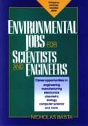 Cover of: Fixing the environment: a guide to science/engineering careers in environmental conservation