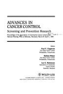 Cover of: Advances in cancer control: screening and prevention research : proceedings of the Association of Community Cancer Centers 15th National Meeting, held at Bethesda, Maryland, March 29-April 1, 1989