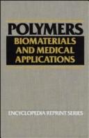 Cover of: Polymers: Biomaterials and Medical Applications (Encyclopedia Reprint Series)