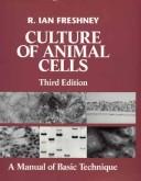 Cover of: Culture of Animal Cells by R. Ian Freshney