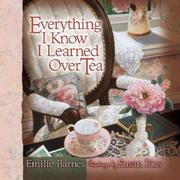 Everything I know I learned over tea by Emilie Barnes