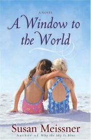 Cover of: A window to the world by Susan Meissner, Susan Meissner