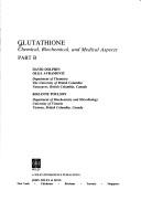 Cover of: Glutathione: Chemical, Biochemical And, Medical (Pt B)