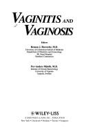 Cover of: Vaginitis and vaginosis by editors, Benson J. Horowitz, Per-Anders Mårdh.