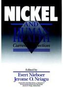 Cover of: Nickel and human health: current perspectives