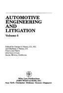 Cover of: Automotive Engineering and Litigation (Personal Injury Library Series)
