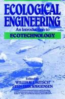 Cover of: Ecological engineering: an introduction to ecotechnology