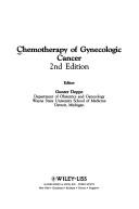 Cover of: Chemotherapy of gynecologic cancer by editor, Gunter Deppe.