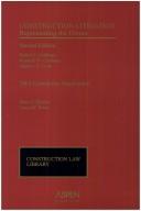 Cover of: Construction Litigation: Representing the Owner (Construction Law Library)