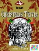 Cover of: Texas Classic Christmas Trivia