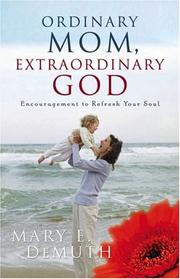 Cover of: Ordinary mom, extraordinary God