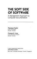 The soft side of software by Theresa Foehr, Thereas Foehr, Thomas B. Cross
