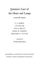 Cover of: Intensive care of the heart and lungs: a text for nurses