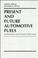 Cover of: Present and future automotive fuels