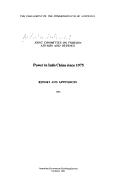 Cover of: Power in Indo China since 1975: report and appendices, 1981