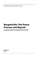 Cover of: Bougainville by Australia. Parliament. Joint Standing Committee on Foreign Affairs, Defence, and Trade.