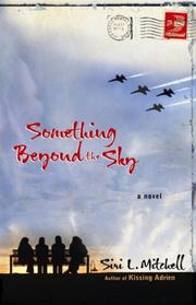 Cover of: Something beyond the sky by Siri L. Mitchell
