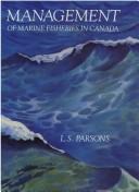 Cover of: Management of Marine Fisheries in Canada (Canadian Special Publication of Fisheries and Aquatic Scienc)