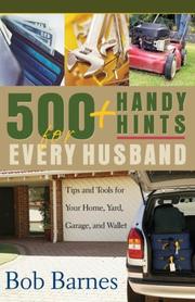 Cover of: 500 handy hints for every husband by Bob Barnes
