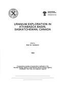 Cover of: Uranium exploration in Athabasca Basin, Saskatchewan, Canada | 