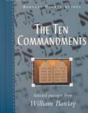 Cover of: The Ten Commandments (The William Barclay Pocket Guides)